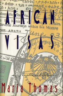 African Visas: A Novella and Stories - Maria Thomas