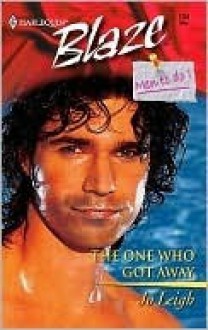 The One Who Got Away (Men to Do) (Harlequin Blaze No. 134) - Jo Leigh