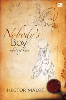 Nobody's Boy: Sebatang Kara - Hector Malot, Tanti Lesmana