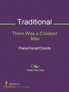 There Was a Crooked Man - Traditional