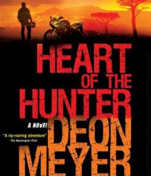 Heart of the Hunter - Deon Meyer, Simon Vance