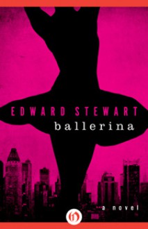 Ballerina - Edward Stewart