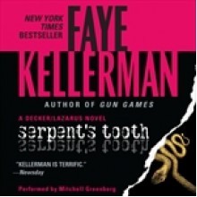 Serpent's Tooth (Audio) - Faye Kellerman, Mitchell Greenberg