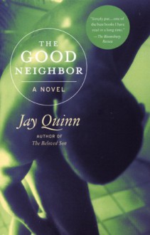 The Good Neighbor - Jay Quinn