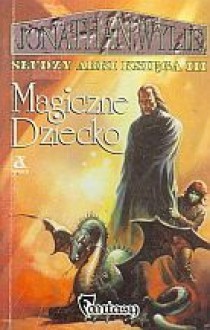 Magiczne dziecko - Jonathan Wylie