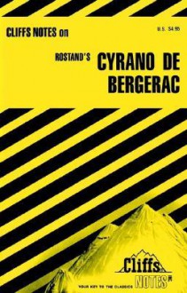 Cyrano De Bergerac Notes - Estelle DuBose, Edmond Rostand