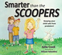 Smarter than the SCOOPERS - Julia Cook, Allison Valentine