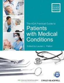 The ADA Practical Guide to Patients with Medical Conditions - Lauren L. Patton