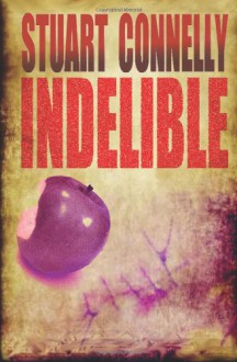 Indelible - Stuart Connelly