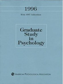 Graduate Study in Psychology - American Psychological Association