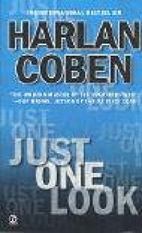 Just One Look - Harlan Coben