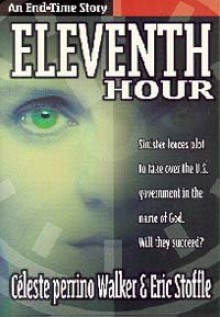 Eleventh Hour - Celeste Perrino Walker, Eric D. Stoffle