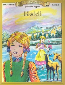 Heidi: Level 1 - Johanna Spyri, Carolyn Gloeckner