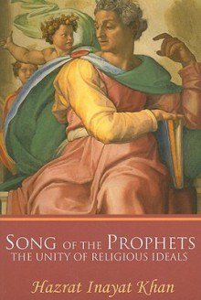 Song of the Prophets - Hazrat Inayat Khan