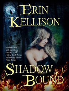 Shadow Bound - Erin Kellison