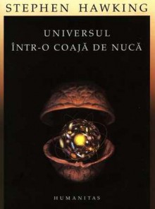 Universul într-o coajă de nucă - Stephen Hawking