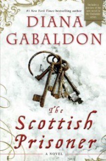 The Scottish Prisoner - Diana Gabaldon