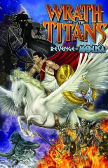 Wrath of the Titans: Revenge of Medusa - Scott Davis, Joe Phillips, Jaime Martinez Rodriguez