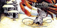 Mouse Guard: Shadows Within - David Petersen