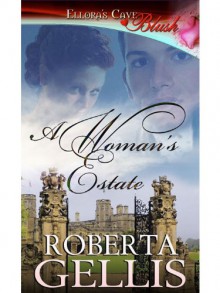 A Woman's Estate (Heiress, Book Five) - Roberta Gellis