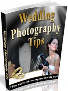 Wedding Photography Tips - Anonymous Anonymous, New Century Books