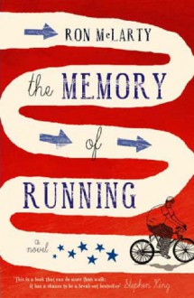 The Memory Of Running - Ron McLarty