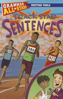 Track Star Sentences - Anna Prokos, Debra Voege