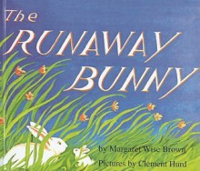 The Runaway Bunny - Margaret Wise Brown