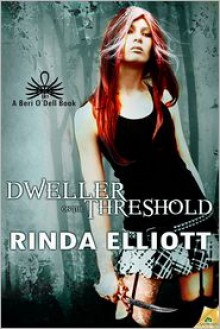 Dweller on the Threshold - Rinda Elliott