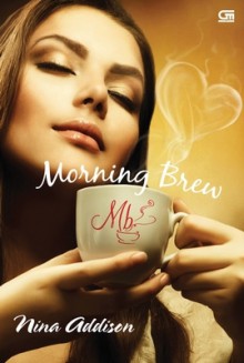 Morning Brew - Nina Addison