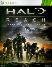 Halo: Reach Signature Series Guide (Official Strategy Guides (Bradygames)) - Doug Walsh