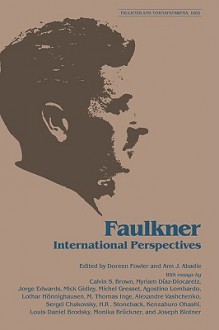 Faulkner: International Perspectives - Doreen Fowler, Ann J. Abadie