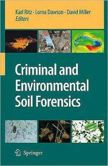 Criminal and Environmental Soil Forensics (NOOKstudy eTextbook) - Karl Ritz