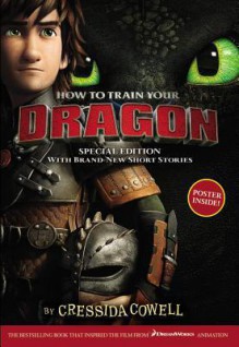 How to Train Your Dragon Special Edition: With Brand New Short Stories! - Cressida Cowell