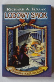 Lodowy smok - Richard A. Knaak