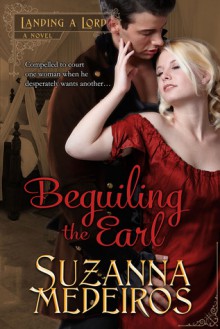 Beguiling the Earl - Suzanna Medeiros