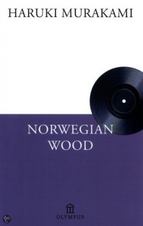 Norwegian Wood - Haruki Murakami