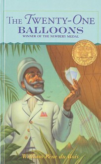 The Twenty-One Balloons - William Pène du Bois