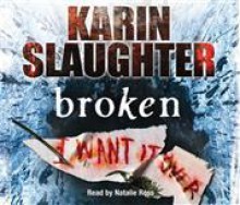 Broken (Will Trent #4) - Karin Slaughter, Natalie Ross