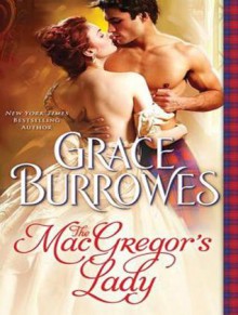 The MacGregor's Lady - Grace Burrowes, Roger Hampton