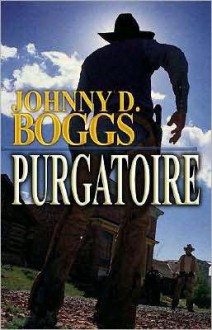 Purgatoire - Johnny D. Boggs