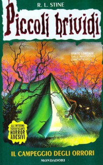 Il campeggio degli orrori (Piccoli Brividi, #9) - R.L. Stine