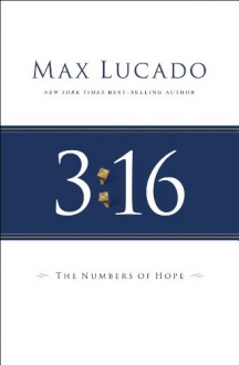 3:16: The Numbers of Hope - Max Lucado