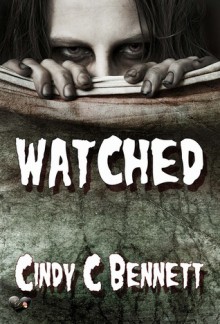 Watched - Cindy C. Bennett