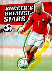 Soccer's Greatest Stars (The World Cup) - Michael Hurley