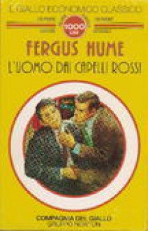 L'uomo dai capelli rossi - Fergus Hume