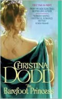 The Barefoot Princess - Christina Dodd