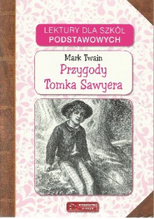 Przygody Tomka Sawyera - Mark Twain