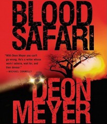 Blood Safari - Deon Meyer, Simon Vance