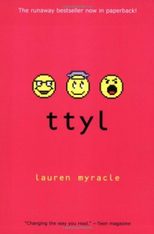 Ttyl - Lauren Myracle